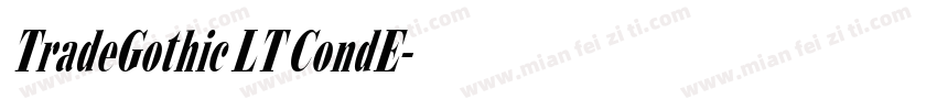 TradeGothic LT CondE字体转换